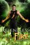 [The Dracol 02] • Relentless Fire (A Novel of the Dracol Book 2)